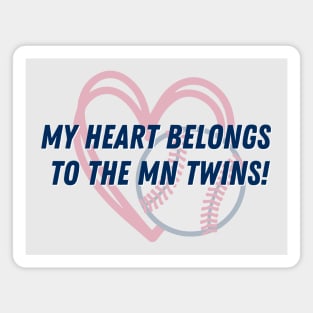My Heart Belong to the Minnesota Twins Magnet